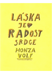 kniha Láska je radost srdce, Nakladatelství jednoho autora 2005