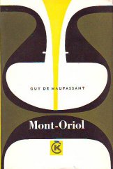 kniha Mont Oriol, Odeon 1967
