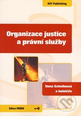 kniha Organizace justice a právní služby, Key Publishing 2008