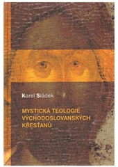 kniha Mystická teologie východoslovanských křesťanů, Pavel Mervart 2010