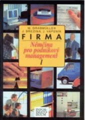 kniha Firma němčina pro podnikový management I : metodická příručka, Informatorium 1997