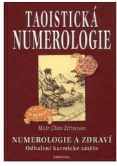 kniha Taoistická numerologie Mistra Čchiena Zettnersana, Fontána 2003