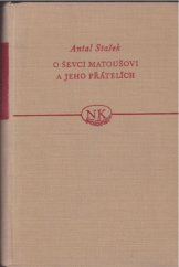 kniha O ševci Matoušovi a jeho přátelích Román, SNKLHU  1957