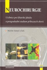 kniha Neurochirurgie učebnice pro lékařské fakulty a postgraduální studium příbuzných oborů, Maxdorf 2005