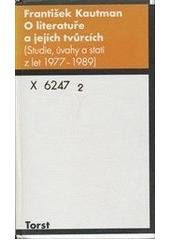 kniha O literatuře a jejích tvůrcích (studie, úvahy a stati z let 1977-1989), Torst 1999