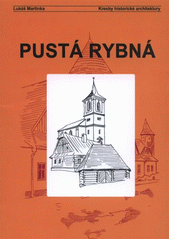 kniha Pustá Rybná, Kresby historické architektury 2012
