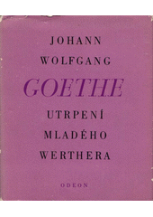 kniha Utrpení mladého Werthera, Odeon 1968