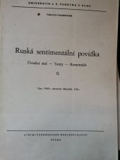 kniha Ruská sentimentální povídka [Díl] 2 úvodní stať, texty, komentáře : určeno pro posl. fakulty filozof. a pedagog., SPN 1983