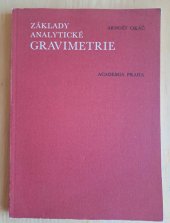 kniha Základy analytické gravimetrie, Academia 1974