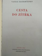 kniha Cesta do zítřka, SNDK 1954