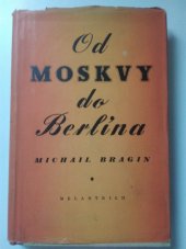 kniha Od Moskvy do Berlína, Melantrich 1951