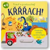 kniha Posuň a poslouchej! Křřřach!, Svojtka 2024