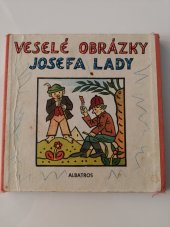 kniha Veselé obrázky Josefa Lady, Albatros 1974