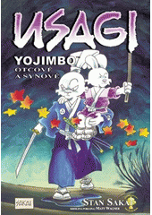 kniha Usagi Yojimbo 19. - Otcové a synové, Crew 2013