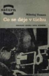 kniha Co se děje v tichu Vzrušující souboj dvou rozvědek, Svět sovětů 1966