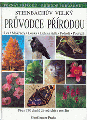 kniha Steinbachův velký průvodce přírodou Les, Mokřady..., GeoCenter 1994