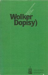 kniha Wolker-Dopisy korespondence Jiřího Wolkra, Československý spisovatel 1984