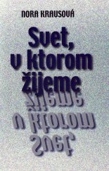 kniha Svet, v ktorom žijeme, Vydavateľstvo SSS 2009