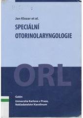 kniha Speciální otorinolaryngologie, Galén 2005