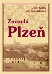 kniha Zmizelá Plzeň, Nava 2010