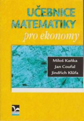 kniha Učebnice matematiky pro ekonomy, Ekopress 2007