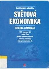 kniha Světová ekonomika regiony a integrace, Grada 2002