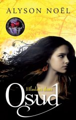 kniha Osud Hľadači duší, Slovart 2013