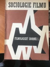 kniha Filmologický sborník. [Sv.] 1, - Sociologie filmu, Filmový ústav 1967