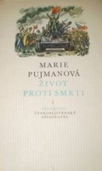 kniha Život proti smrti, Československý spisovatel 1975