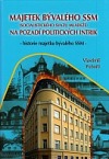 kniha Majetek bývalého SSM na pozadí politických intrik historie majetku bývalého SSM, Českomoravská rada Svazu klubů mládeže 2013