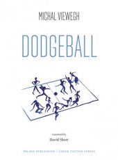 kniha Dodgeball / Vybíjená, Pálava Publishing 2018