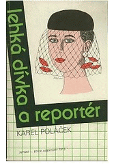 kniha Lehká dívka a reportér, Nakladatelství Franze Kafky 1994