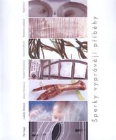 kniha Šperky vyprávějí příběhy [Galerie moderního umění v Roudnici nad Labem 24/2-17/4/2011, Galerie moderního umění v Roudnici nad Labem 2011