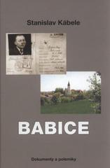 kniha Babice 1951-2011 : dokumenty a polemiky o babické tragédii, Futura 2011