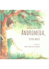 kniha Andromeda, elfka malá, s.n. 2017