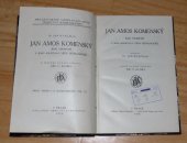 kniha J.A. Komenský Jeho osobnost a jeho soustava paedagogické vědy, J. Otto 1920