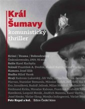 kniha Král  Šumavy - komunistický thriller, Academia 2019