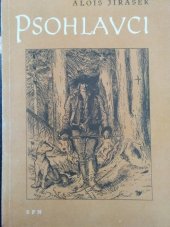 kniha Psohlavci [Určeno] pro 7. postup. roč. všeobec vzdělávacích škol, SPN 1961