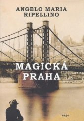kniha Magická Praha, Argo 2009