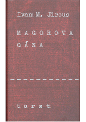 kniha Magorova oáza, Torst 2019