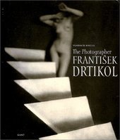 kniha The Photographer František Drtikol, KANT 2000
