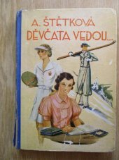 kniha Děvčata vedou dívčí románek, A. Štorch a syn 1937