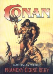 kniha Conan prameny Černé řeky, Fantom Print 2002