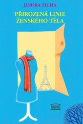 kniha Přirozená linie ženského těla, Akropolis 2019