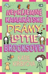 kniha Nepríjemné kamarátske drámy Lottie Brooksovej, Fragment 2025