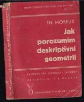 kniha Jak porozumím deskriptivní geometrii Příručka pro studující a samouky, Vladimír Orel 1948