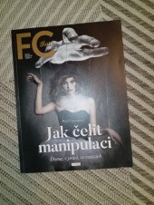 kniha Jak čelit manipulaci , First class agency 2022
