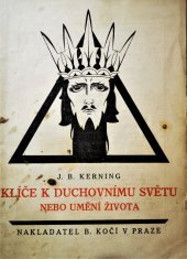 kniha Klíče k duchovnímu světu nebo Umění života, B. Kočí 1927