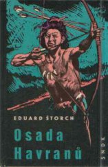 kniha Osada Havranů Příběh z mladší doby kamenné, SNDK 1965