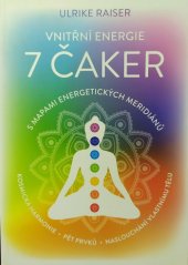 kniha Vnitřní energie 7 čaker Kosmická harmonie, pět prvků, naslouchání vlastnímu tělu, Anag 2020